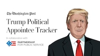 Tracking who Trump is appointing to fill key administration roles